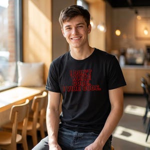 Vibe Coding Shirt | Ich schreibe keinen Code, ich vibe Code | Lustiges KI-Programmierer-T-Shirt | Entwicklergeschenk