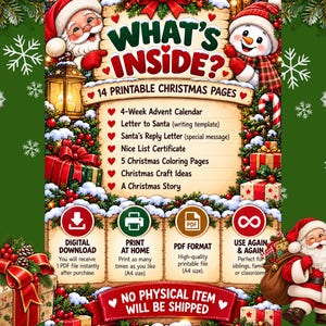 Peut inclure: Un ensemble d'activités de Noël numérique avec le texte WHAT'S INSIDE? et 14 pages imprimables incluant un calendrier de l'Avent, une lettre au Père Noël, des coloriages et des idées de bricolage. Décoré avec le Père Noël et un bonhomme de neige.
