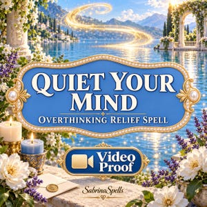 May include: A blue decorative sign with gold trim featuring the text Quiet Your Mind Overthinking Relief Spell and a Video Proof icon. Below the sign is a white envelope with a gold wax seal, a blue candle, and white flowers.