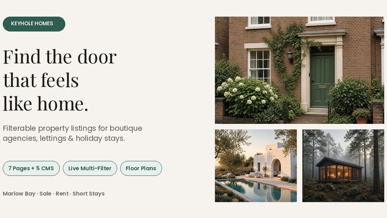 May include: A digital interface for Keyhole Homes featuring the text Find the door that feels like home. It includes property listing details, buttons for 7 Pages + 5 CMS, Live Multi-Filter, Floor Plans, and images of a brick house, a pool, and a cabin.
