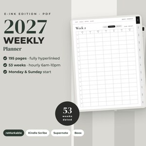 2027 Weekly E-ink Planner, reMarkable Kindle Scribe Supernote Boox, Hyperlinked Weekly Hourly Schedule PDF
