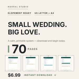 May include: A digital printable wedding planning system by Nooral Studio titled Small Wedding. Big Love. The document contains 70 pages in US Letter and A4 formats, featuring dark green text and accents on a light cream background with four previews.