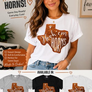 May include: A white short-sleeved t-shirt featuring a large, orange sequined graphic in the shape of the state of Texas. The graphic includes the white text Hook 'em HORNS and a small longhorn steer logo. Also available in grey and black.