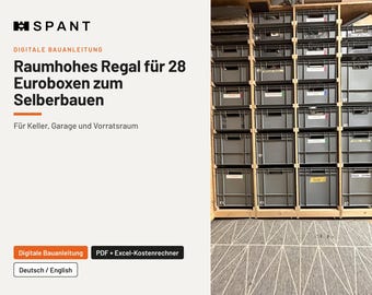 Fabriquez votre propre étagère Eurobox – Instructions de montage PDF avec calculateur de coût, étagère de rangement du sol au plafond pour 28 Euroboxes, idéale pour le sous-sol, la salle de loisirs ou le garage.