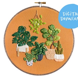 Intermediate Houseplant Embroidery Pattern. Houseplant Embroidery. PDF Digital Download. 7" embroidery hoop. Plant addict embroidery project