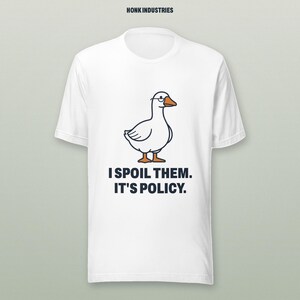 I Spoil Them It's Policy Funny Goose Grandparent tee - front view