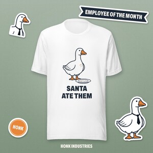 Santa Ate Them goose Christmas tee - front view