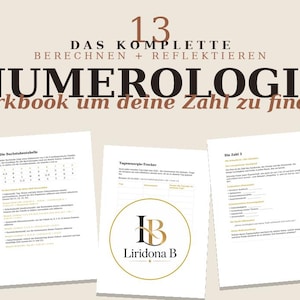 Pode incluir: Um caderno de exercícios de numerologia com uma capa de fundo degradê e quatro páginas internas com texto, tabelas e um logótipo circular dourado com as letras LB e o nome Liridona B. O título diz 13 DAS KOMPLETTE BERECHNEN + REFLEKTIEREN NUMEROLOGIE workbook um deine Zahl zu finden.