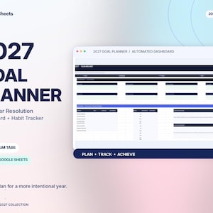 May include: A 2027 Goal Planner digital dashboard for Excel and Google Sheets by ZeSheets. The interface features 16 premium tabs, a habit tracker, and a New Year resolution dashboard with the text Plan, Track, Achieve displayed clearly.