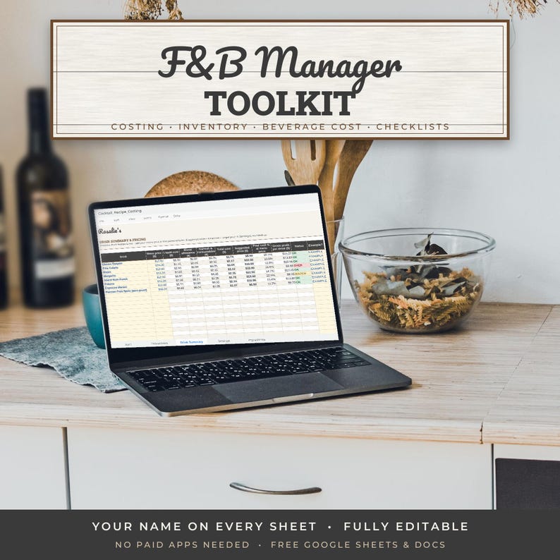 May include: A laptop displaying a spreadsheet titled F&B Manager TOOLKIT with columns for costing, inventory, beverage cost, and checklists. The screen shows a table with various drink names and financial data, set in a kitchen environment.