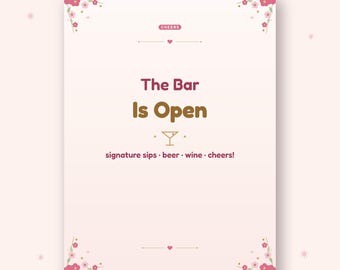 The Bar Is Open Sign, Printed Wedding Bar Poster 18x24, Blush Pink Gold Reception Decor, Signature Drinks Sign, Wedding Bar Menu
