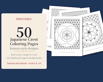Op de afbeelding: Een set van 50 printbare Japanse wapenkleurplaten met Kamon-stijl ontwerpen op traditionele wagara-achtergronden. De tekst luidt: PRINTABLE 50 Japanese Crest Coloring Pages Kamon-style designs Bold crests, simple to color On traditional wagara backgrounds Instant download Letter & A4.