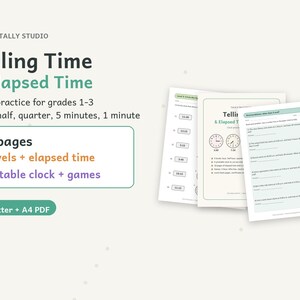 May include: A 93-page Telling Time & Elapsed Time educational workbook set by Tulle & Tally Studio for grades 1-3. Includes clock practice, printable clocks, and games in US Letter and A4 PDF formats with five levels of difficulty.