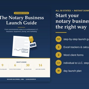 May include: A dark blue digital guide titled The Notary Business Launch Guide featuring a white document with a gold notary stamp. The text includes Nationwide Edition, What's Inside, and a list of 9 parts, 6 templates, a 30 day plan, and 14 point checklist.