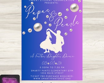 Father Daughter Dance Invitation Only- Papas & Pearls