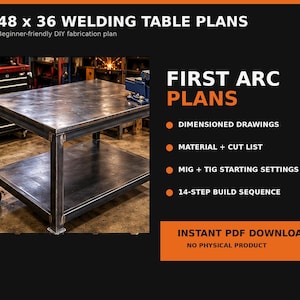 May include: A digital document titled 48 x 36 WELDING TABLE PLANS FIRST ARC PLANS. The image shows a rectangular metal welding table with a lower shelf and red casters. Text lists dimensioned drawings, material cut list, settings, and a 14-step sequence.