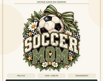 Soccer Mom PNG, Vintage Floral Game Day Shirt Graphic, DTF Download