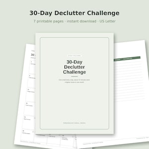 Pode incluir: Um conjunto de 7 páginas imprimíveis para um desafio de organização de 30 dias em formato US Letter. A capa exibe o texto 30-Day Declutter Challenge, One small area a day, about 15 minutes each, A lighter home in one month.