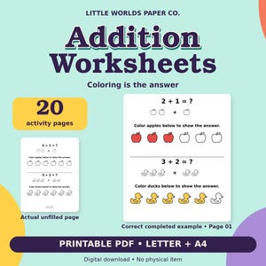 May include: Addition Worksheets by Little Worlds Paper Co. featuring 20 activity pages in printable PDF format for Letter and A4 sizes. The set includes an unfilled page and a completed example page with math problems using apple and duck icons.