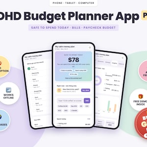 May include: Three smartphones display the ADHD Budget Planner App PRO interface, featuring financial tracking screens with text like "My calm money plan" and "Safe to spend today $78." Circular icons highlight features like no subscription and offline access.