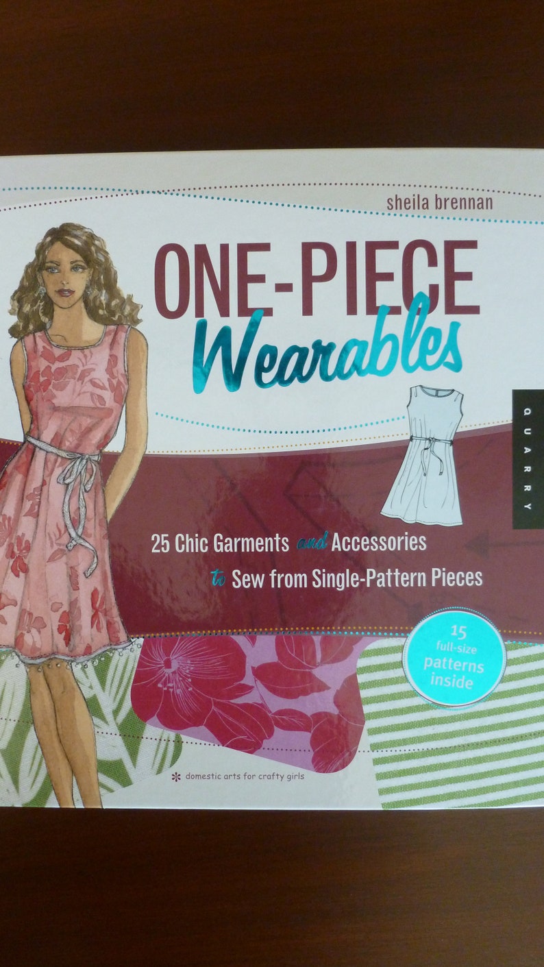 One Piece Wearables Book of 15 One Piece Patterns and Instructions