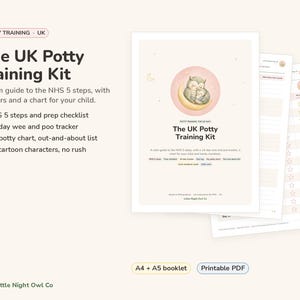 May include: A printable PDF potty training kit featuring an owl illustration on a crescent moon. The document includes the text The UK Potty Training Kit, NHS 5 steps, a 14-day tracker, a potty chart, and an out-and-about list in A4 and A5 sizes.