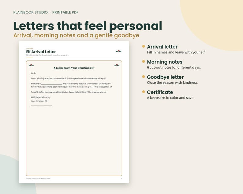 May include: A printable PDF set titled Letters that feel personal, featuring an Elf Arrival Letter with fill-in-the-blank spaces. The set includes an arrival letter, six morning notes, a goodbye letter, and a certificate for coloring.
