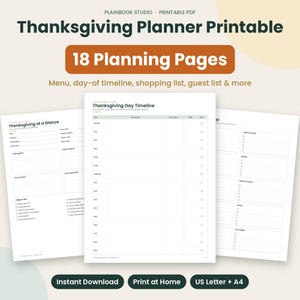 May include: A Thanksgiving planner printable set featuring 18 planning pages including a Thanksgiving at a Glance sheet, a Thanksgiving Day Timeline, and a shopping list. The documents are designed for US Letter and A4 paper sizes.