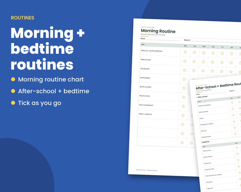 May include: Two white paper routine charts with black text and star icons for tracking daily tasks. One chart is titled Morning Routine, and the other is titled After-School + Bedtime Routine. Both feature columns for days of the week and rows for specific activities.
