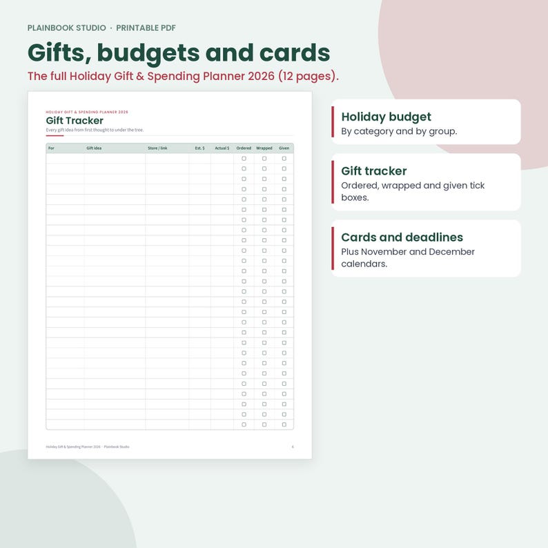 May include: A printable PDF holiday gift and spending planner for 2026 featuring a gift tracker page with columns for gift ideas, stores, estimated and actual costs, and checkboxes for ordered, wrapped, and given items, plus budget and calendar notes.