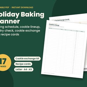 May include: A 17-page Holiday Baking Planner printable PDF featuring a baking schedule, cookie lineup, pantry check, cookie exchange, and recipe cards. The document includes a Cookie Lineup page with checkboxes and is available in Letter, A4, and A5 sizes.