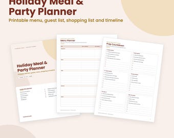 May include: A printable Holiday Meal & Party Planner PDF set featuring a cover page, a menu planner sheet with columns for date, dish, and serving size, and a prep countdown checklist page with tasks organized by weeks and days before the event.