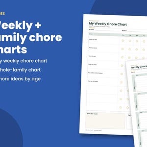 May include: A set of printable chore charts featuring a My Weekly Chore Chart with columns for days of the week and star icons, and a Family Chore Chart with rows for names. The text reads CHORES, Weekly + family chore charts, and My weekly chore chart.