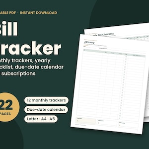 May include: A printable PDF bill tracker with 22 pages including 12 monthly trackers, a yearly checklist, a due-date calendar, and subscription logs. The document features white pages with black text and grid lines, available in Letter, A4, and A5 sizes.