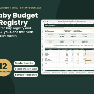 May include: A digital spreadsheet template titled Baby Budget + Registry for Google Sheets and Excel. The interface displays a Baby Dashboard with financial tracking, categories for baby items, and a 12-month planner for expenses.