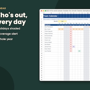 May include: A digital spreadsheet titled 2027-PTO-and-Leave-Tracker-for-Small-Teams-Sample.xlsx showing a team calendar for July. The grid displays employee names, dates, and color-coded leave types including V for vacation, H for holiday, P for personal, and O for other.