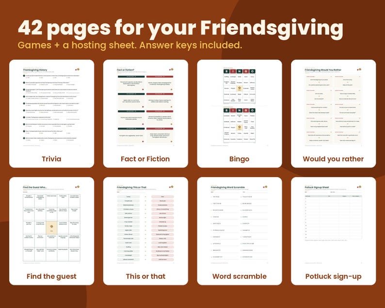 K&ouml;nnte beinhalten: Eine Sammlung von 42 druckbaren Seiten f&uuml;r eine Friendsgiving-Veranstaltung, bestehend aus Spielen und einem Organisationsblatt inklusive L&ouml;sungsschl&uuml;sseln. Das Set enth&auml;lt Trivia, Fakt oder Fiktion, Bingo, W&uuml;rdest du eher, Finde den Gast, Dies oder Das, Wortsalat und eine Potluck-Anmeldeliste.