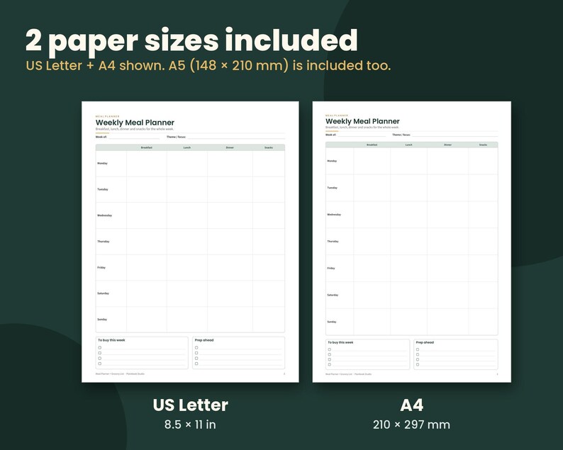 Pu&ograve; includere: Due modelli bianchi di pianificatore settimanale dei pasti con testo nero e linee a griglia. Il testo recita Weekly Meal Planner, To buy this week e Prep ahead. L'immagine mostra i formati US Letter 8,5 x 11 pollici e A4 210 x 297 mm, indicando che &egrave; incluso anche un formato A5 148 x 210 mm.