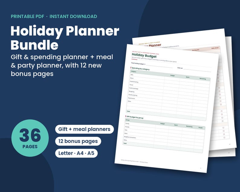 May include: A Holiday Planner Bundle printable PDF featuring 36 pages including gift, spending, meal, and party planners with 12 bonus pages. The document includes tables for holiday budget, spending by category, and gift budget by group.