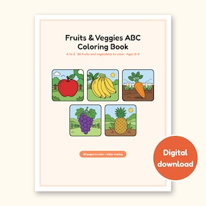 Fruits and Vegetables Coloring Book - ABC Letter Tracing Printable PDF for Kids Ages 2-5: cover of the printable PDF, a digital download