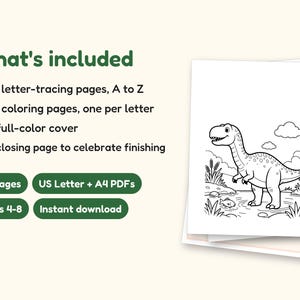 Dinosaur Coloring Pages | Detailed Scenes ABC Tracing for Ages 4-8 (Digital PDF): what's included -- 55 pages, US Letter + A4 PDFs, Ages 4-8, Instant download