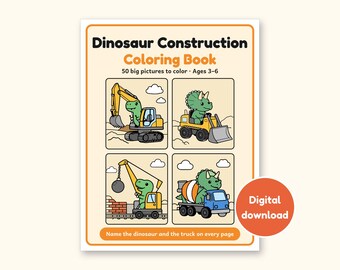 Dinosaur Coloring Pages | 50 Construction Pictures for Ages 3-6 (Digital PDF)