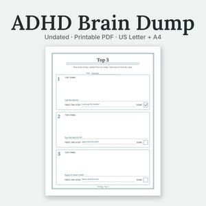 ADHD Brain Dump: the Top 3 page filled in with sample entries, shown large on a plain background. Undated, Printable PDF, US Letter + A4.