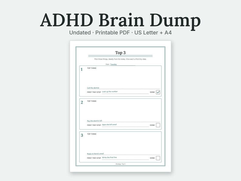 ADHD Brain Dump: the Top 3 page filled in with sample entries, shown large on a plain background. Undated, Printable PDF, US Letter + A4.