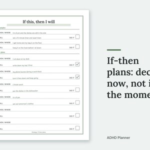 If-then plans: decide now, not in the moment. The If this, then I will page of the ADHD Planner, filled in with sample entries.