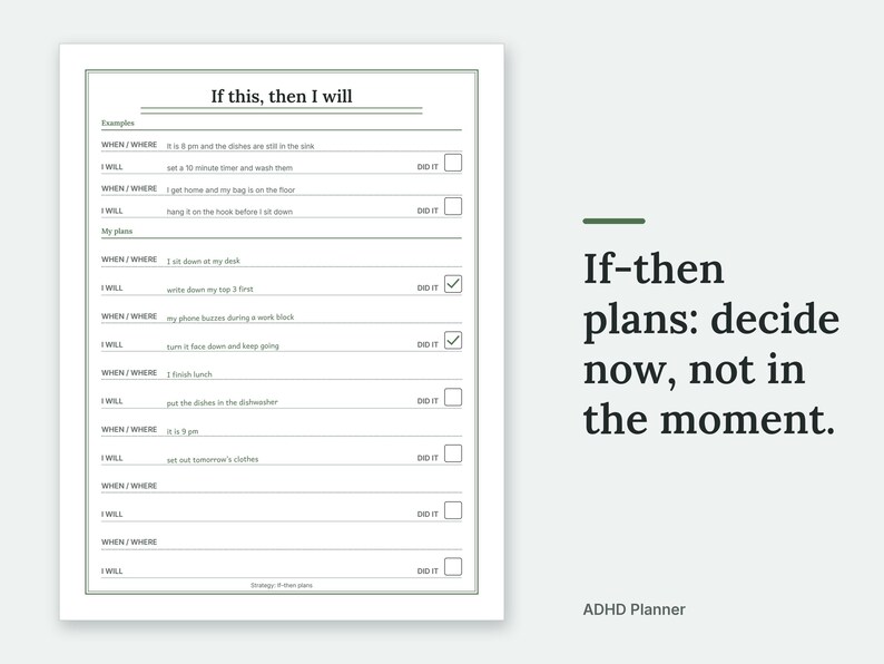 If-then plans: decide now, not in the moment. The If this, then I will page of the ADHD Planner, filled in with sample entries.