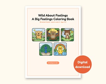 Animal Coloring Pages | 25 Feelings Pictures for Kids Ages 4-8 (Digital PDF)