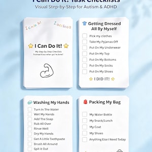 May include: A set of white task checklist cards titled I Can Do It! Task Checklists Visual Step-by-Step for Autism & ADHD. The cards feature lists for Getting Dressed All By Myself, Washing My Hands, and Packing My Bag with checkboxes.