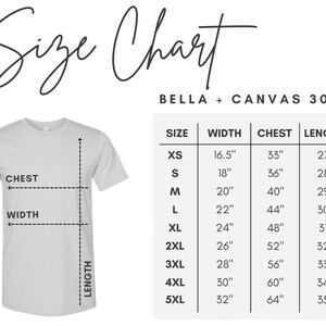 May include: Size chart for Bella + Canvas 3001 t-shirts, showing measurements in inches for width, chest, and length for sizes XS to 5XL.