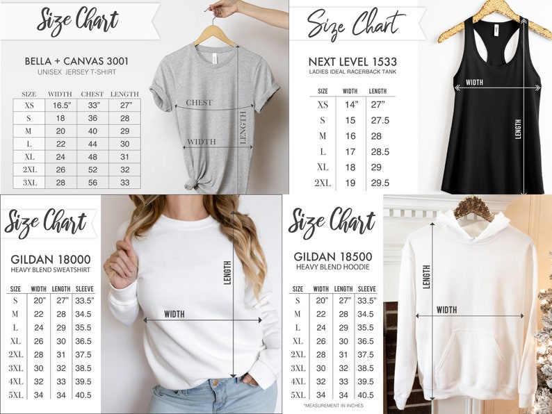 May include: Size chart for Bella + Canvas 3001 unisex jersey t-shirt, Gildan 18000 heavy blend sweatshirt, Next Level 1533 ladies ideal racerback tank, and Gildan 18500 heavy blend hoodie. The chart shows measurements in inches for width, chest, length, and sleeve.
